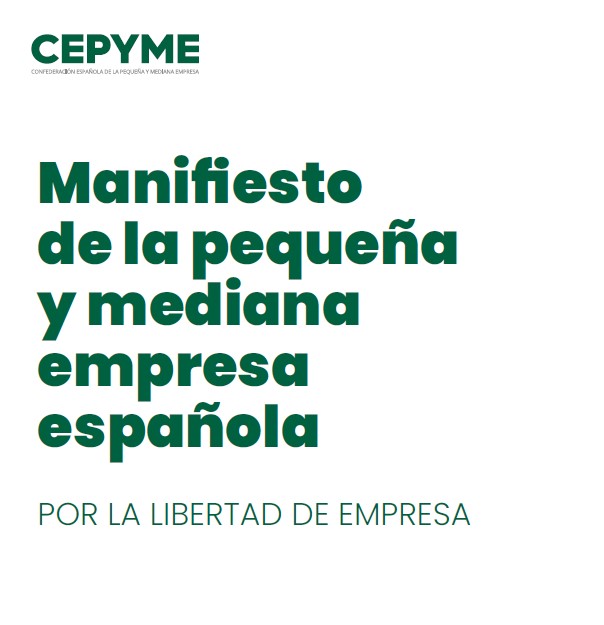 Manifest de la petita i mitjana empresa espanyola per la llibertat d'empresa | CEPYME (Cast)