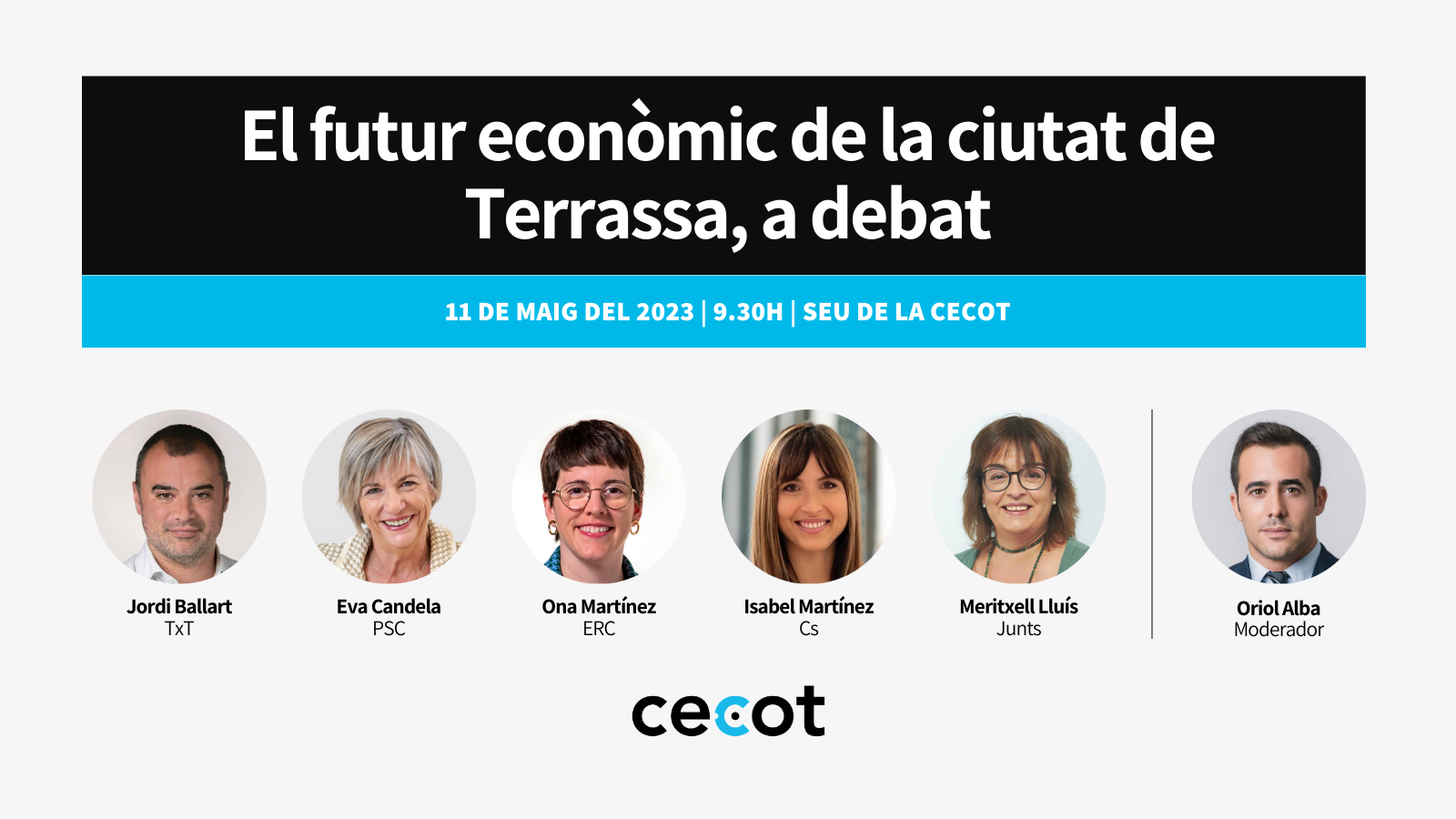 La Cecot organitza el primer debat de pre-campanya amb els caps de llista de TxT, PSC, ERC, Cs i Junts per tractar sobre el futur econòmic de la ciutat