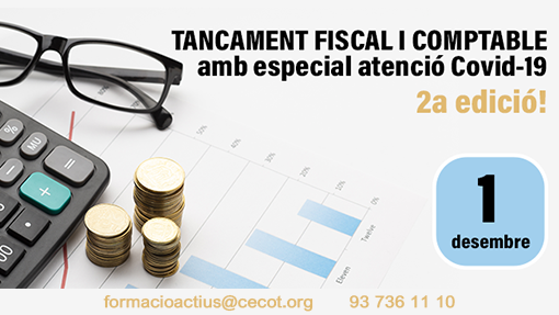 La complexitat fiscal generada per la COVID-19, principal preocupació entre els participants del Seminari de Tancament Fiscal i Comptable impartit per Cecot Formació