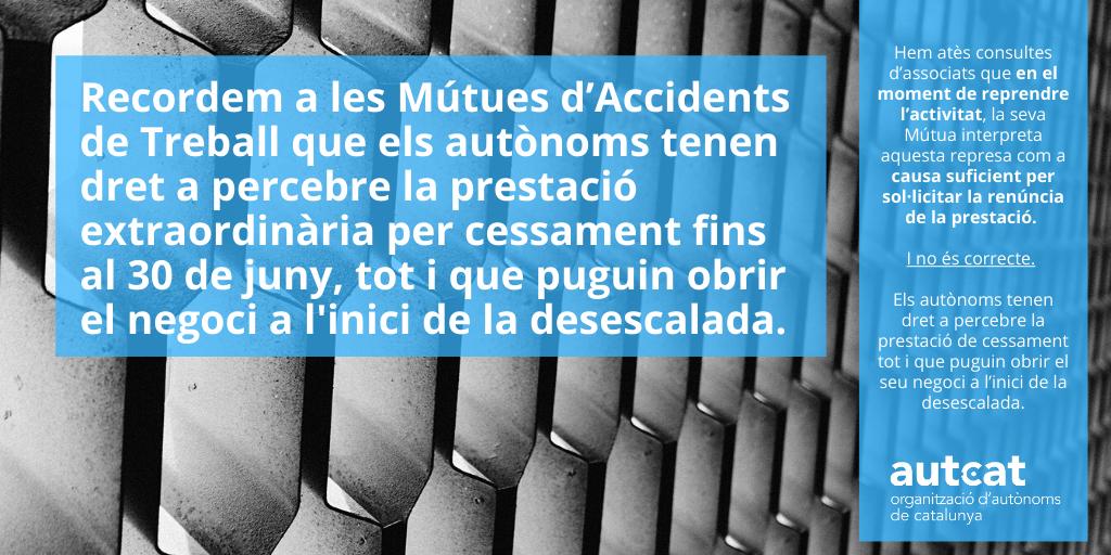 Autcat recuerda a las Mutuas de Accidentes que los autónomos tienen derecho a percibir la prestación por cese hasta el 30 de junio 